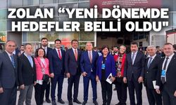 Zolan “Yeni dönemde hedefler belli oldu"