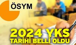 2024 YKS Tarihi Belli Oldu      