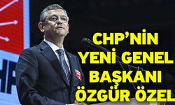 CHP’nin yeni Genel Başkanı Özgür Özel