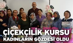 Çiçekçilik kursu kadınların gözdesi oldu