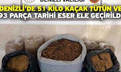 Denizli’de 51 kilo kaçak tütün ve 93 parça tarihi eser ele geçirildi