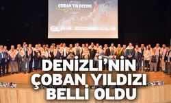 Denizli’nin Çoban Yıldızı belli oldu