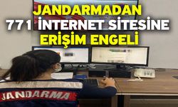 Jandarmadan 771 internet sitesine erişim engeli