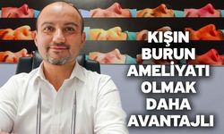 Kışın burun ameliyatı olmak daha avantajlı