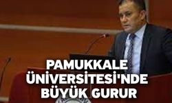 Pamukkale Üniversitesi'nde büyük gurur