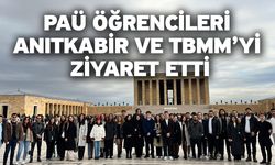 PAÜ Öğrencileri Anıtkabir ve TBMM’yi Ziyaret Etti