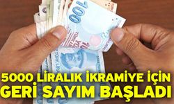 5000 Liralık İkramiye İçin Geri Sayım Başladı