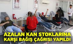 Azalan kan stoklarına karşı bağış çağrısı yapıldı