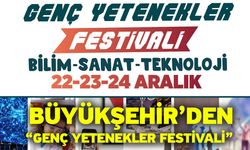 Bilim, sanat, teknoloji bu festivalde