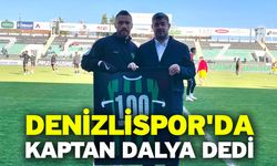 Denizlispor'da kaptan dalya dedi