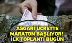 Asgari ücrette maraton başlıyor! İlk toplantı bugün