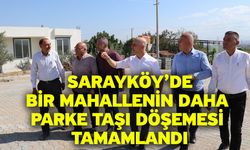  Sarayköy’de Bir Mahallenin Daha Parke Taşı Döşemesi Tamamlandı