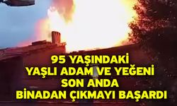 95 Yaşındaki Yaşlı Adam Ve Yeğeni Son Anda Binadan Çıkmayı Başardı