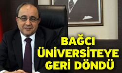 Bağcı Üniversiteye Geri Döndü