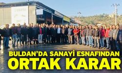 Buldan’da Sanayi Esnafından Ortak Karar