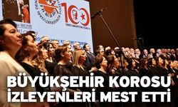 Büyükşehir Korosu İzleyenleri Mest Etti