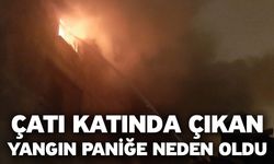 Çatı katında çıkan yangın paniğe neden oldu