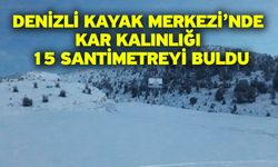 Denizli Kayak Merkezi’nde kar kalınlığı 15 santimetreyi buldu