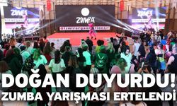 Doğan duyurdu! Zumba yarışması ertelendi