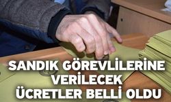 Sandık görevlilerine verilecek ücretler belli oldu