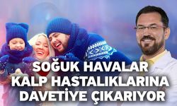 Soğuk Havalar Kalp Hastalıklarına Davetiye Çıkarıyor