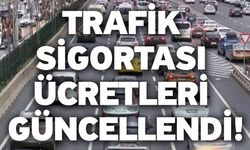 Trafik sigortası ücretleri güncellendi!