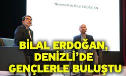 Bilal Erdoğan, Denizli’de gençlerle buluştu
