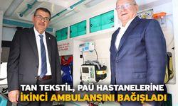 Tan Tekstil, PAÜ Hastanelerine İkinci Ambulansını Bağışladı