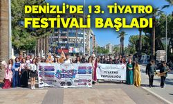 Denizli’de 13. Tiyatro Festivali başladı