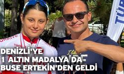 Denizli'ye 1 altın madalya da Buse Ertekin'den geldi