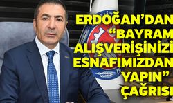 Erdoğan’dan “Bayram alışverişinizi esnafımızdan yapın” çağrısı