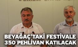 Beyağaç’taki Festivale 350 Pehlivan Katılacak