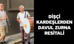 Dişçi Kardeşlerden Davul Zurna Resitali