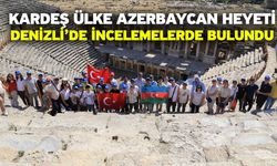 Kardeş ülke Azerbaycan heyeti Denizli’de incelemelerde bulundu