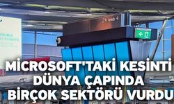 Microsoft'taki kesinti dünya çapında birçok sektörü vurdu