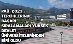 PAÜ, 2023 Tercihlerinde Başarı Sıralamaları Yüksek Devlet Üniversitelerinden Biri Oldu