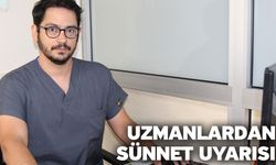 Uzmanlardan sünnet uyarısı