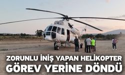 Zorunlu iniş yapan helikopter görev yerine döndü