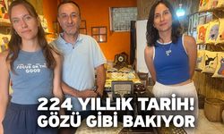 224 yıllık tarih! Gözü gibi bakıyor