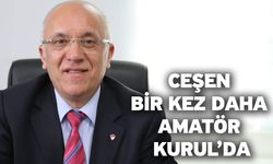 Ceşen Bir Kez Daha Amatör Kurul’da