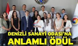 Denizli Sanayi Odası’na Anlamlı Ödül