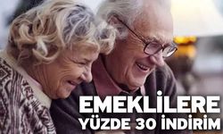 Emeklilere yüzde 30 indirim