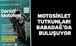 Motosiklet tutkunları Babadağ’da buluşuyor