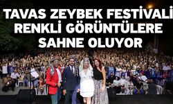 Tavas Zeybek Festivali renkli görüntülere sahne oluyor