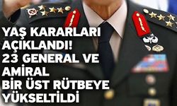 YAŞ kararları açıklandı! 23 general ve amiral bir üst rütbeye yükseltildi