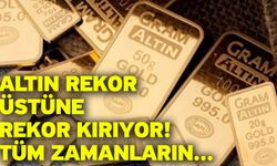 Altın rekor üstüne rekor kırıyor! Tüm zamanların...