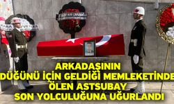 Arkadaşının düğünü için geldiği memleketinde ölen astsubay son yolculuğuna uğurlandı