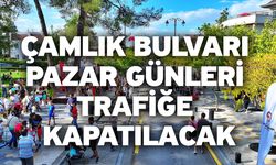 Çamlık Bulvarı Pazar günleri trafiğe kapatılacak