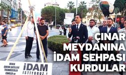 Çınar Meydanına İdam Sehpası Kurdular