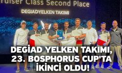 DEGİAD Yelken Takımı, 23. Bosphorus Cup'ta İkinci Oldu!